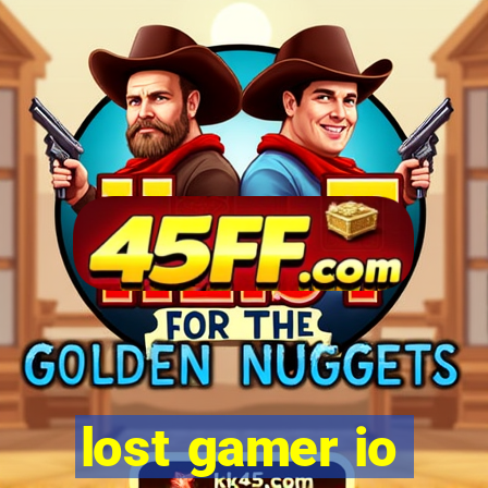 lost gamer io